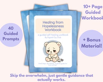 Healing from Hopelessness PDF | Depression & Emotional Healing Workbook | Mental Health Journal for Finding Light and Rebuilding Hope