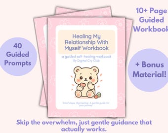 Healing My Relationship With Myself Workbook PDF | Self-Connection Journal | Identity Healing & Self-Trust Guide | Inner Relationship Repair