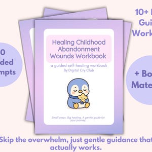 Healing Childhood Abandonment Wounds Workbook PDF | Inner Child Healing Worksheets | Emotional Recovery After Childhood Neglect + Tracker