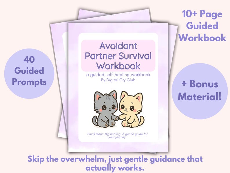 Avoidant Partner Survival Workbook PDF | Attachment Style Recovery Journal | Relationship Communication & Emotional Needs Tracker