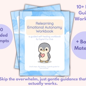 Może przedstawiać: Stos zeszytów zatytułowanych "Relearning Emotional Autonomy Workbook" z kreskówym pingwinem trzymającym serce. Zeszyty mają jasnoniebieskie akwarelowe tło i tekst "40 Guided Prompts" i "10+ Page Guided Workbook".