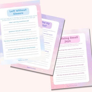 May include: Three journal pages with prompts for self-reflection. The pages have a pastel color scheme with titles like "Left Without Closure" and "Icing Small Joys." Each page has lines for writing and the text "Digital Cry Club."