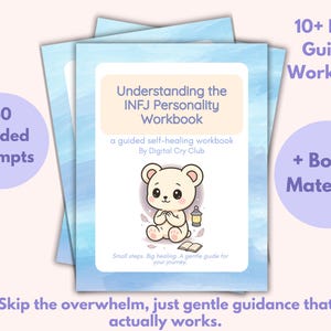May include: A stack of workbooks with a light blue watercolor background. The cover of the top workbook features a cartoon bear and the text "Understanding the INFJ Personality Workbook". Additional text includes "40 Guided Prompts" and "+ Bonus Material!"