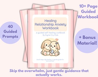 Healing Relationship Anxiety Workbook | Overcome Fear of Abandonment & Rejection | Build Safety, Clarity and Secure Connection + Tracker
