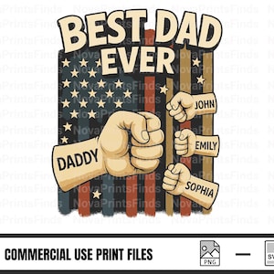 Best Dad Ever Fist Bump With Kids Names American Flag PNG SVG, Father&#39;s Day Gift For Dad From Kids, Daddy Custom Digital Download Art