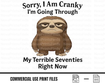 Funny Sloth SVG: Cranky 70th Birthday Retro Design (Digital Download)
