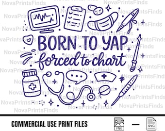 Funny Nurse PNG SVG: Retro &quot;Born to Yap&quot; Design (Digital File)