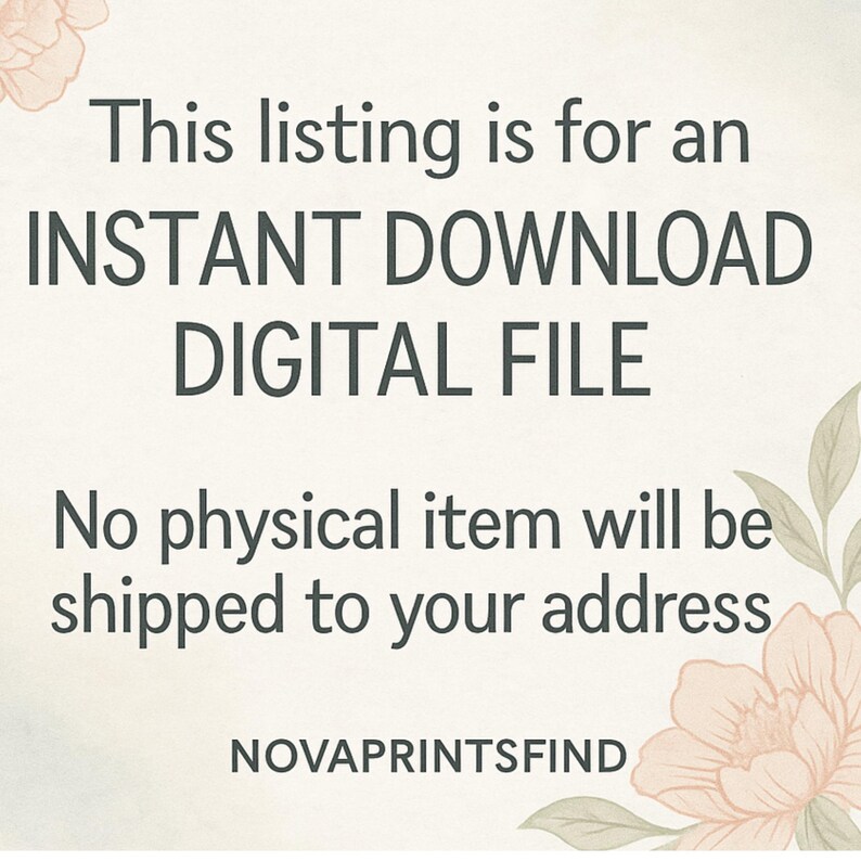 Puede incluir: Anuncio de archivo digital sobre fondo crema con el texto: "Este anuncio es para una DESCARGA INSTANT&Aacute;NEA DE ARCHIVO DIGITAL. No se enviar&aacute; ning&uacute;n art&iacute;culo f&iacute;sico a su direcci&oacute;n." Acentos florales y el nombre de la tienda, NOVAPRINTSFIND.