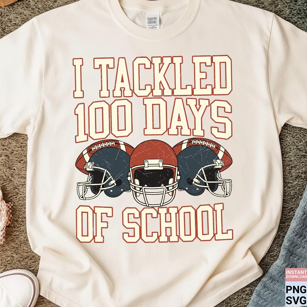 I Tackled 100 Days of School PNG SVG, Football 100th Day Shirt, Boys ...