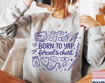 Funny Nurse PNG SVG, Retro "Born to Yap", Design (Digital File)