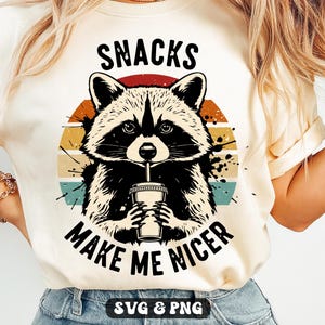 Funny Raccoon Design: Snacks Make Me Nice - PNG SVG Digital Download