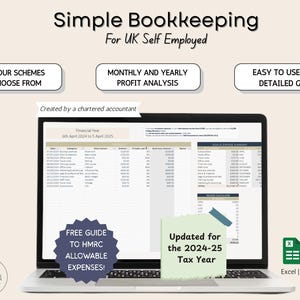 May include: A laptop displaying a spreadsheet for UK self-employed bookkeeping. The image includes text that says "Simple Bookkeeping For UK Self Employed", "3 Colour Schemes To Choose From", and "Updated for the 2024-25 Tax Year".
