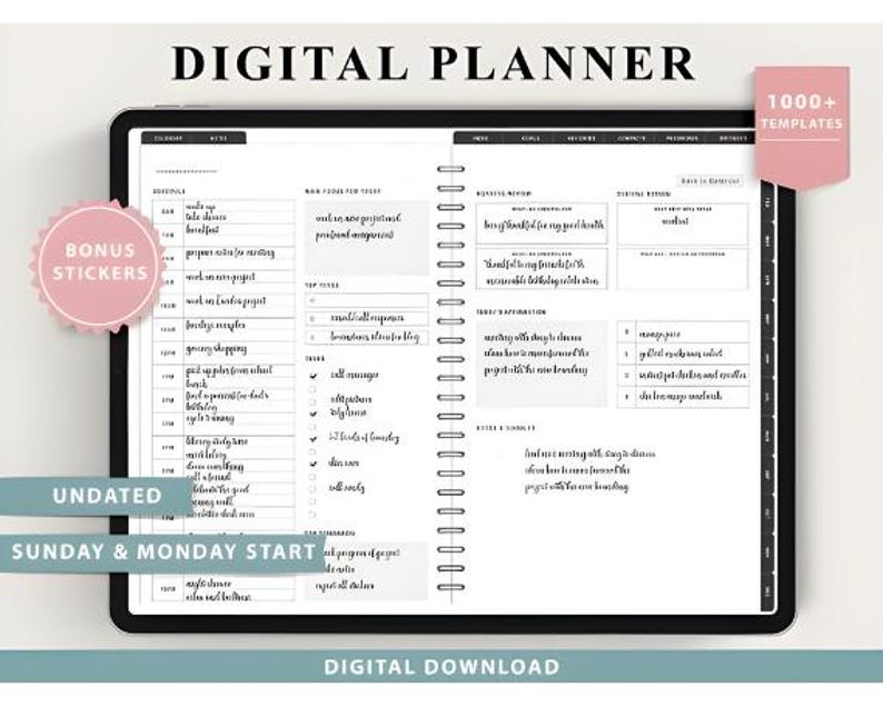 May include: A digital planner displayed on a tablet, featuring a clean, minimalist design with sections for daily tasks, notes, and goals. The planner includes the text "DIGITAL PLANNER", "BONUS STICKERS", "UNDATED", "SUNDAY & MONDAY START", and "DIGITAL DOWNLOAD".