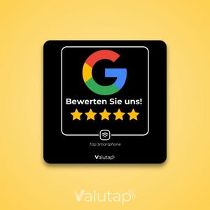 May include: A black square with rounded corners features a Google logo and the text "Bewerten Sie uns!" with five yellow stars below. The text "Tap Smartphone" and the logo "Valutap" are at the bottom of the square.