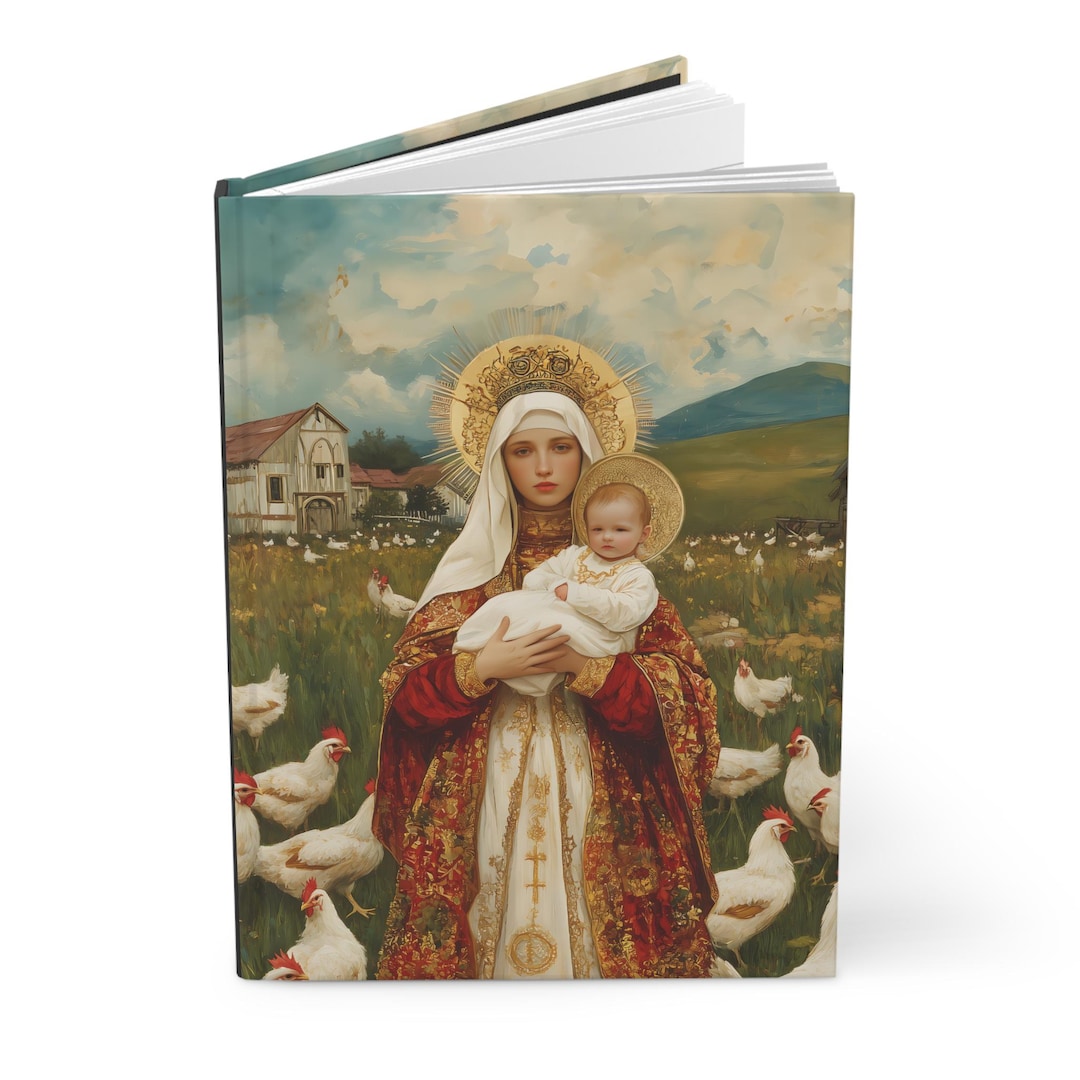 Protector Ladysof Our Lady of the Hens: Protector of the Humble Flock Hardcover Lined ...