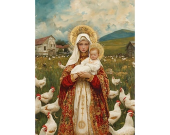 Our Lady of the Hens: Protector of the Humble Flock - Sanctified Souls Print - Multiple Sizes - Premium Posters - Catholic Art - Christian