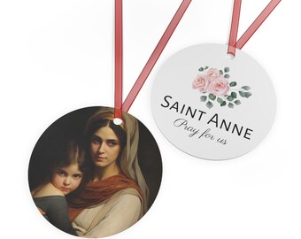 Saint Anne mother to Mary the Blessed Virgin Metal Ornament - Religious Holiday Christmas Ornament and Keepsake - Double sided