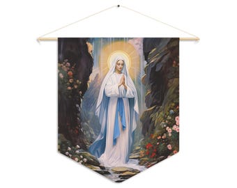 Our Lady of Lourdes Wall Banner / Wall Hanging / Pennant - Prayer room art - Catholic - Mary Blessed Virgin Art for your home - 18" x 21"