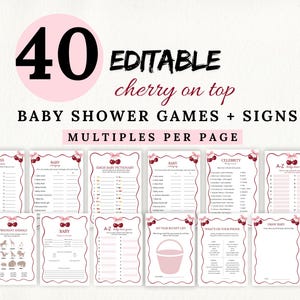 May include: A collection of baby shower game printables with a pink and cherry theme. The image includes various game sheets with titles like "Guess," "Baby," and "Celebrity." The text "40 Editable" and "Baby Shower Games + Signs" are also visible.