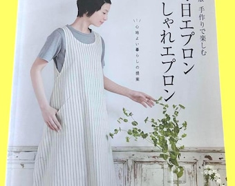 Libro di cucito giapponese per grembiuli: grembiuli pratici ed eleganti con modelli a grandezza naturale | Libro di artigianato giapponese