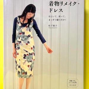 Libro de costura para rehacer kimonos japoneses | Vestidos y blusas fáciles sin patrón con tela de kimono reciclada
