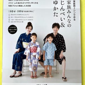 Japanese Jinbei & Yukata Sewing Book | Family Sizes with Easy Patterns and Full Photo Instructions | Japan Sewing Book