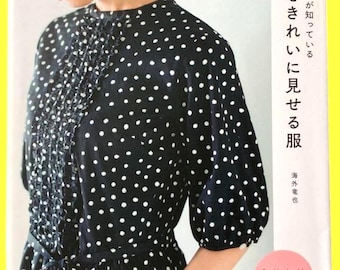 Japanese Sewing Book Elegant Clothes to Flatter Women Designer Style | Japan Sewing Book