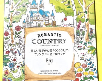 Romantic Country Coloring Book: A Fantasy Land of Castles and Dreams | japanese Coloring Book