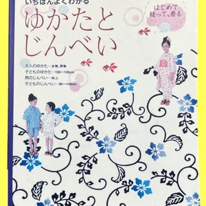Japanese Yukata & Jinbei Sewing Book – Easy Patterns for Adults ,Kids with Full-Size Templates | Japan Sewing Book