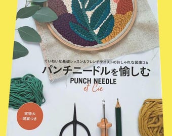 Japanese Embroidery Book - Learn Punch Needle: 26 Chic French-Style Patterns with Easy Instructions