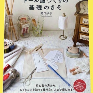 Japanese Doll Clothing Basics Book – Easy Tips & 7 Full-Size Sewing Patterns | Japan Craft book