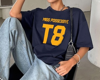 Miss Possesive T8 Fan Merch Concert Outfit Baby Tee or Tshirt
