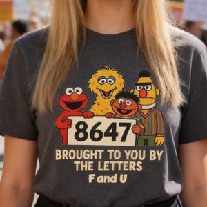 Anti Trump 8647 Sesame Street Style Unisex T-shirt, Protestkläder, Inga Kungar, Anti Maga-tröja, Politisk T-shirt, Aktivisttröja