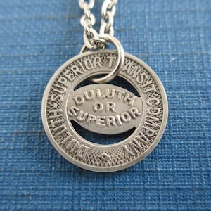 Duluth MN / Superior WI Transit Token Pendant Necklace - Repurposed Vintage 1940&#39;s Silver Tone Coin