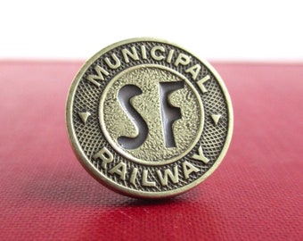 SF Tie Tack / Lapel Pin - San Francisco Municipal Railway Transit Token - Repurposed Vintage Coin