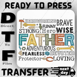 Brave Dad Ready To Press Dtf, Father’s Day Dtf Transfer, Dad Features Dtf Transfer For Shirts, Father’s Day Heat Press Dtf, Gift for Father