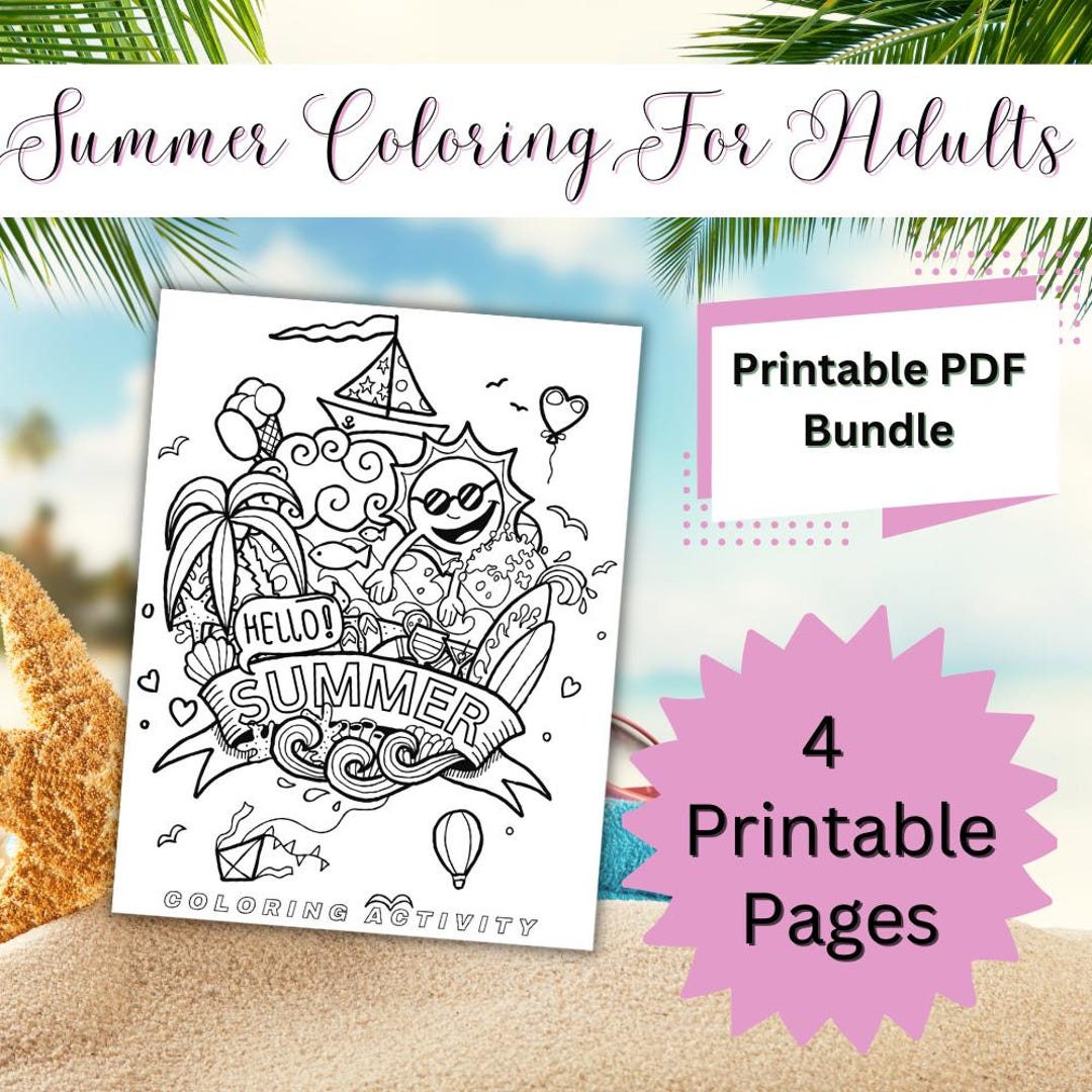 Summer Coloring Pages for Adults – 4 Page Printable PDF Bundle ...