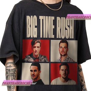 Big Time Rush Bootleg Shirt, Big Time Rush Merch, Big Time Rush Fan Shirt, Big Time Rush Tour Shirt, Big Time Rush 90s Vintage Shirt