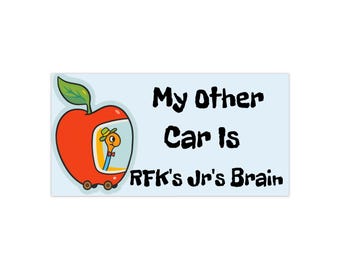 My Other Car Is RFK Jr’s Brain Bumper Sticker | Vehicle Decal