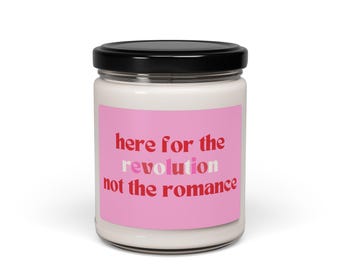 Funny Feminist Candle, Revolution Not Romance, Unique Valentines Day or Galentines Gift, Scented Soy Candle, 9oz