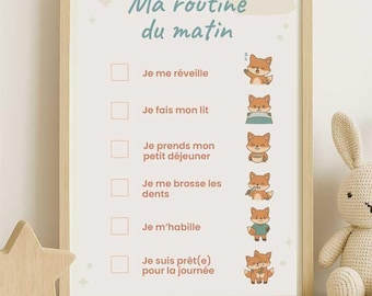 May include: A printable checklist for kids with a fox illustration for each step. The checklist includes the following steps: wake up, make the bed, eat breakfast, brush teeth, get dressed, and get ready for the day. The checklist is framed in a light wood frame.