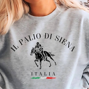 Il Palio di Siena Sweatshirt, italienischer Pferderennpullover, Siena Italien Souvenir, Pferderennen Geschenk, Palio Di Siena Sweatshirt, Italien Pullover