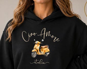 Ciao Amore Hoodie, Italian Love Pullover, Ciao Bella Hooded Sweatshirt, Romantic Italy Sweater, Italia Unisex Top
