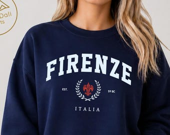 Firenze Italia Sweatshirt, Florence Italy Crewneck Pullover, Tuscany Travel Souvenir, Toscana Sweater, Unisex