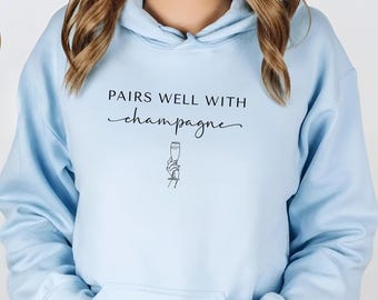 Si abbina perfettamente allo champagne Felpa unisex, elegante pullover per amanti del vino, top per addio al nubilato, maglione di lusso per uno stile di vita raffinato, regalo per lei