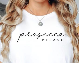 Prosecco Please Shirt, Wine Lover Tee, Bachelorette Party Outfit, Champagne Humor Apparel, Cute Drinking Shirt, Paris Shirt