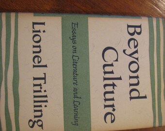 Beyond Culture by Lionel Trilling   Vintage Book/ Viking Press
