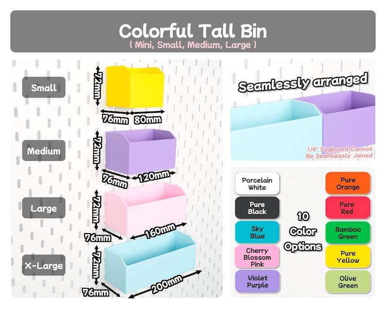 May include: Colorful tall bins in mini, small, medium, and large sizes. Dimensions are labelled in millimetres, ranging from 76mm to 200mm in width and 72mm in height. Ten colour options are displayed, including white, black, blue, pink, purple, orange, red, green, yellow, and olive. Text includes 'Colorful Tall Bin' and 'Seamlessly arranged'.
