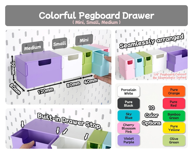 May include: Colorful pegboard drawers in mini, small, and medium sizes. The medium drawer measures 120mm by 80mm by 79mm, small is 80mm, and mini is 40mm. Features include a built-in drawer stop and ten colour options: white, black, blue, pink, purple, orange, red, green, yellow, and olive.