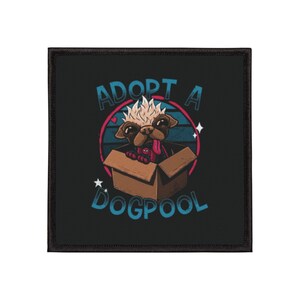 May include: Square patch featuring a cartoon pug in a cardboard box. The pug has a pink tongue sticking out. The text "ADOPT A DOGPOOL" is in blue and white. The background has a pink and blue circle.
